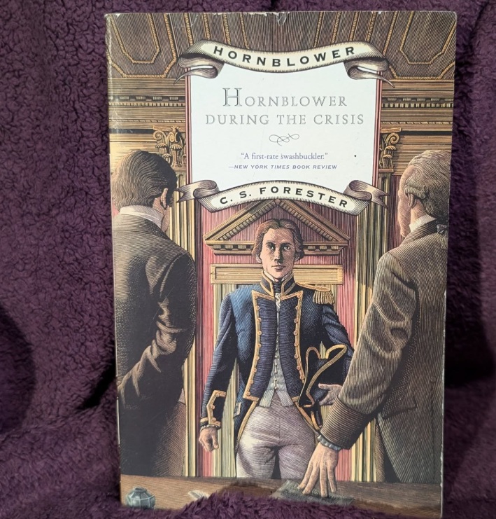 A photo of "Hornblower During the Crisis" by C.S. Forester
