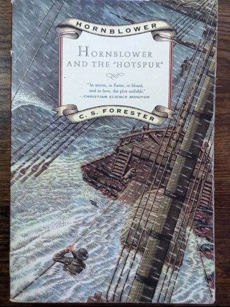 Hornblower and the “Hotspur” by C.S.&nbsp;Forester