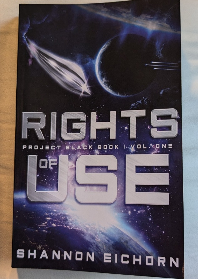 A photo of the novel "Rights of Use" by Shannon Eichorn