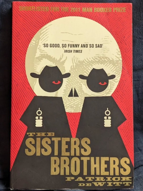 The Sisters Brothers by Patrick&nbsp;deWitt