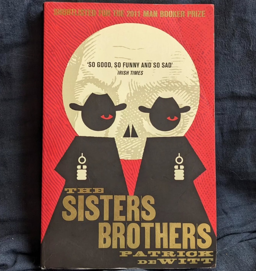 A photo of the book "The Sisters Brothers" by Patrick deWitt