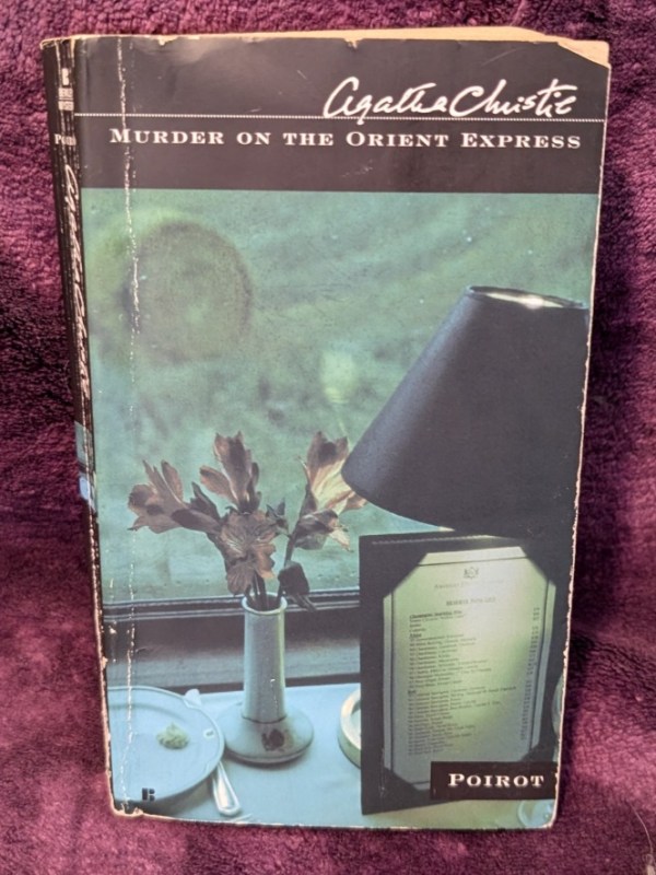 Murder on the Orient Express,  by Agatha&nbsp;Christie