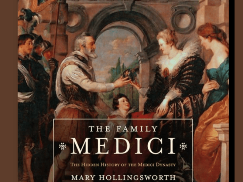 The Family Medici, by Mary&nbsp;Hollingsworth