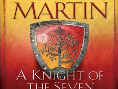 A Knight of the Seven Kingdoms/The Hedge Knight by George RR&nbsp;Martin